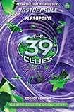 The_39_clues__Unstoppable__Flashpoint